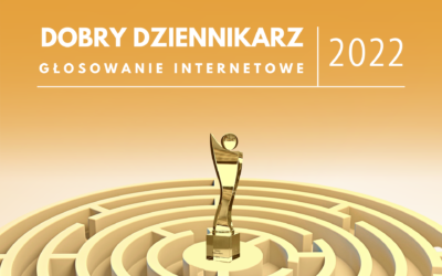 Nominacje do nagrody Dobrego Dziennikarza 2022